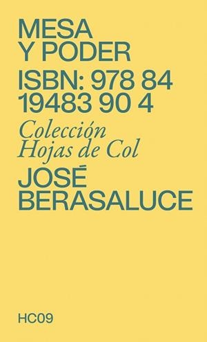 MESA Y PODER | 9788419483904 | BERASALUCE, JOSÉ | Llibreria Geli - Llibreria Online de Girona - Comprar llibres en català i castellà