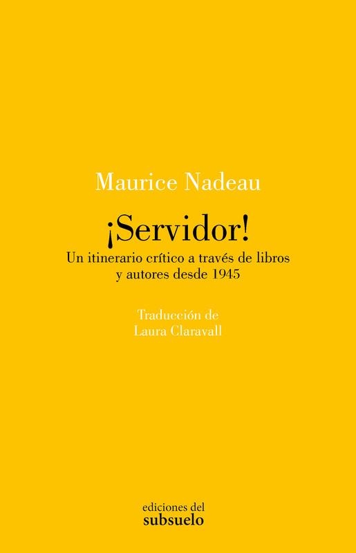 SERVIDOR! | 9788412974799 | NADEAU, MAURICE | Llibreria Geli - Llibreria Online de Girona - Comprar llibres en català i castellà