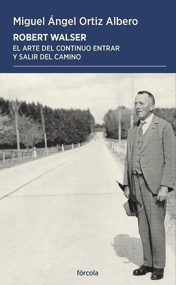 ROBERT WALSER | 9788419969439 | ORTIZ ALBERO, MIGUEL ÁNGEL | Llibreria Geli - Llibreria Online de Girona - Comprar llibres en català i castellà