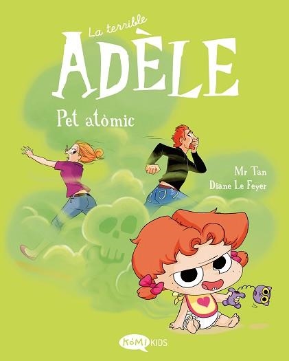 LA TERRIBLE ADÈLE-14.PET ATÒMIC | 9791387744441 | MR TAN | Llibreria Geli - Llibreria Online de Girona - Comprar llibres en català i castellà
