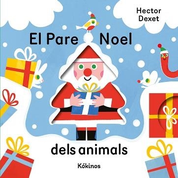 EL PARE NOEL DELS ANIMALS | 9791387686499 | DEXET, HECTOR | Llibreria Geli - Llibreria Online de Girona - Comprar llibres en català i castellà