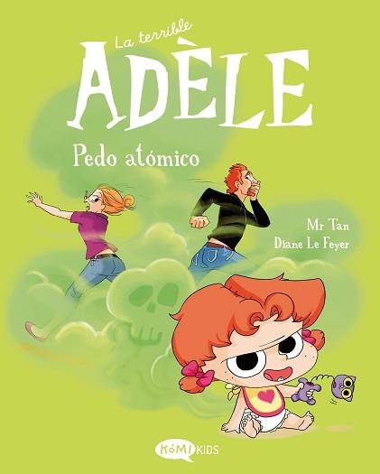 LA TERRIBLE ADÈLE-14.PEDO ATÓMICO | 9791387744434 | MR TAN | Llibreria Geli - Llibreria Online de Girona - Comprar llibres en català i castellà