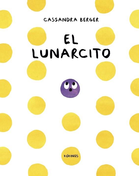 EL LUNARCITO | 9791387686505 | BERGER, CASSANDRA | Llibreria Geli - Llibreria Online de Girona - Comprar llibres en català i castellà