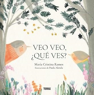 VEO VEO, ¿QUÉ VES? | 9786075842424 | RAMOS, MARÍA CRISTINA | Libreria Geli - Librería Online de Girona - Comprar libros en catalán y castellano