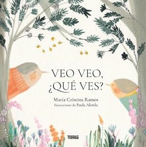VEO VEO, ¿QUÉ VES? | 9786075842424 | RAMOS, MARÍA CRISTINA | Libreria Geli - Librería Online de Girona - Comprar libros en catalán y castellano