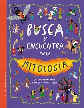 BUSCA Y ENCUENTRA EN LA MITOLOGÍA | 9791388032691 | BOOTH, CLARA | Llibreria Geli - Llibreria Online de Girona - Comprar llibres en català i castellà