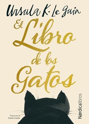 EL LIBRO DE LOS GATOS | 9791388306297 | LE GUIN, URSULA K. | Llibreria Geli - Llibreria Online de Girona - Comprar llibres en català i castellà