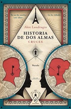 HISTORIA DE DOS ALMAS. CRUCES | 9791388042256 | LANDRAGIN, ALEX | Llibreria Geli - Llibreria Online de Girona - Comprar llibres en català i castellà