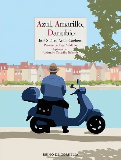 AZUL, AMARILLO, DANUBIO | 9791387599584 | SUÁREZ ARIAS-CACHERO, JOSÉ | Llibreria Geli - Llibreria Online de Girona - Comprar llibres en català i castellà