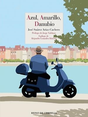 AZUL, AMARILLO, DANUBIO | 9791387599584 | SUÁREZ ARIAS-CACHERO, JOSÉ | Llibreria Geli - Llibreria Online de Girona - Comprar llibres en català i castellà