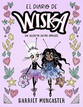 EL DIARIO DE WISKA-2.UN SECRETO ENTRE AMIGAS | 9791388277023 | MUNCASTER, HARRIET | Llibreria Geli - Llibreria Online de Girona - Comprar llibres en català i castellà