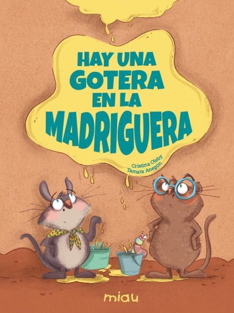 HAY UNA GOTERA EN LA MADRIGUERA | 9791388030390 | OLEBY, CRISTINA | Llibreria Geli - Llibreria Online de Girona - Comprar llibres en català i castellà