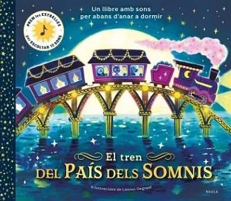 EL TREN DEL PAÍS DELS SOMNIS | 9788447957309 | WATSON, BECKY | Llibreria Geli - Llibreria Online de Girona - Comprar llibres en català i castellà