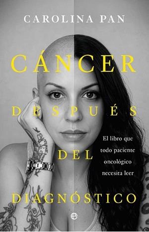 CÁNCER.DESPUÉS DEL DIAGNÓSTICO | 9788410944145 | PAN, CAROLINA | Llibreria Geli - Llibreria Online de Girona - Comprar llibres en català i castellà