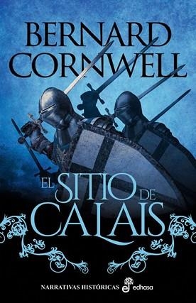 EL SITIO DE CALAIS | 9788435065658 | CORNWELL, BERNARD | Llibreria Geli - Llibreria Online de Girona - Comprar llibres en català i castellà
