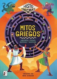 HISTOENIGMAS. MITOS GRIEGOS | 9791399153705 | ARD, CATHERINE | Llibreria Geli - Llibreria Online de Girona - Comprar llibres en català i castellà