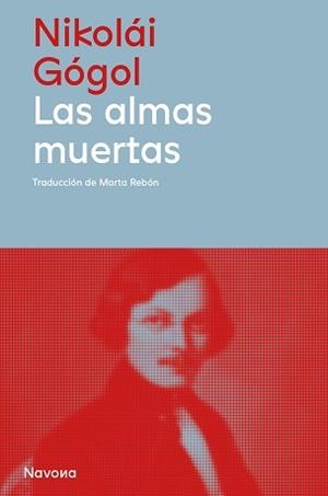 LAS ALMAS MUERTAS | 9788410180604 | GÓGOL, NIKOLÁI | Llibreria Geli - Llibreria Online de Girona - Comprar llibres en català i castellà