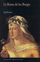 LA ROMA DE LOS BORGIA | 9788477025313 | APOLLINAIRE | Libreria Geli - Librería Online de Girona - Comprar libros en catalán y castellano