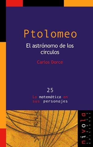 PTOLOMEO. EL ASTRONOMO DE LOS CIRCULOS | 9788496566088 | DORCE,CARLOS | Llibreria Geli - Llibreria Online de Girona - Comprar llibres en català i castellà