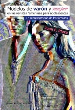 MODELOS DE VARON Y DE MUJER EN LAS REVISTAS FEMENINAS PARA.. | 9788424510640 | PLAZA,JUAN F. | Libreria Geli - Librería Online de Girona - Comprar libros en catalán y castellano