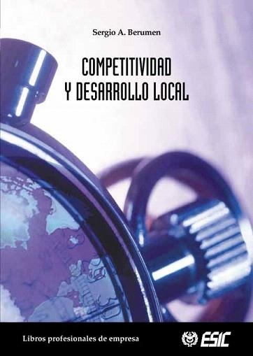COMPETITIVIDAD Y DESARROLLO LOCAL | 9788473564328 | BERUMEN,SERGIO A. | Libreria Geli - Librería Online de Girona - Comprar libros en catalán y castellano