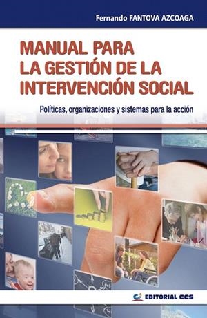 MANUAL PARA LA GESTION DE LA INTERVENCION SOCIAL | 9788483169216 | FANTOVA AZCOAGA,FERNANDO | Llibreria Geli - Llibreria Online de Girona - Comprar llibres en català i castellà
