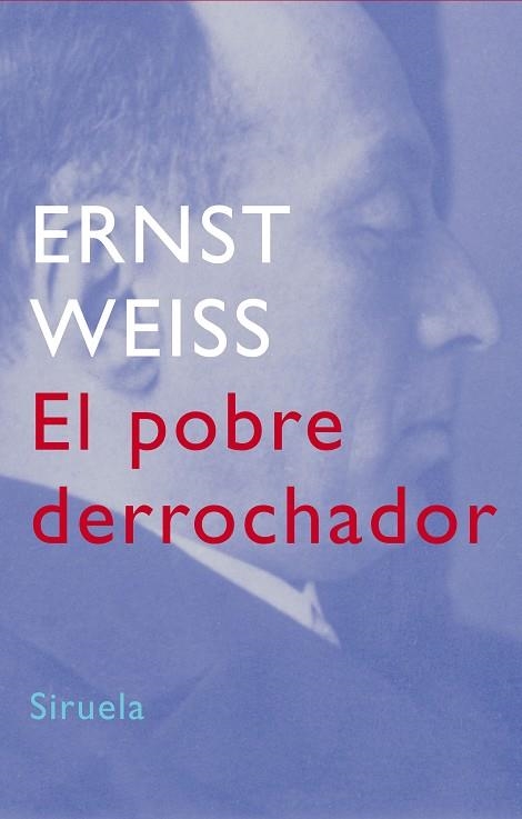 EL POBRE DERROCHADOR | 9788478449415 | WEISS,ERNST | Libreria Geli - Librería Online de Girona - Comprar libros en catalán y castellano