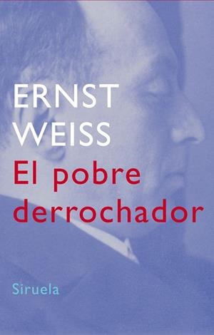 EL POBRE DERROCHADOR | 9788478449415 | WEISS,ERNST | Libreria Geli - Librería Online de Girona - Comprar libros en catalán y castellano