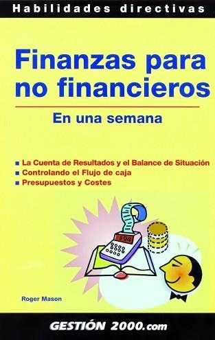 FINANZAS PARA NO FINANCIEROS | 9788496426870 | MASON,ROGER | Llibreria Geli - Llibreria Online de Girona - Comprar llibres en català i castellà
