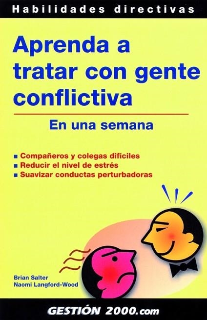 APRENDA A TRATAR CON GENTE CONFLICTIVA | 9788496426146 | SALTER,BRIAN | Libreria Geli - Librería Online de Girona - Comprar libros en catalán y castellano