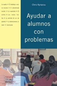 AYUDAR A ALUMNOS CON PROBLEMAS | 9788480637855 | KYRIACOU,CHRIS | Llibreria Geli - Llibreria Online de Girona - Comprar llibres en català i castellà