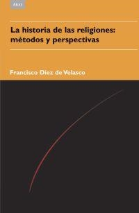 LA HISTORIA DE LAS RELIGIONES | 9788446023050 | DIEZ DE VELASCO,FRANCISCO | Libreria Geli - Librería Online de Girona - Comprar libros en catalán y castellano
