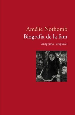 BIOGRAFIA DE LA FAM | 9788497871679 | NOTHOMB,AMELIE | Libreria Geli - Librería Online de Girona - Comprar libros en catalán y castellano