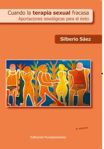 CUANDO LA TERAPIA SEXUAL FRACASA | 9788424510435 | SÁEZ,SILBERIO | Libreria Geli - Librería Online de Girona - Comprar libros en catalán y castellano