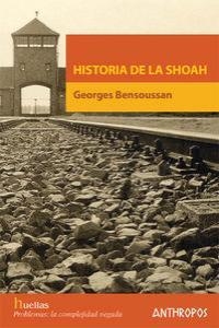 HISTORIA DE LA SHOAH | 9788476587614 | BENSOUSSAN,GEORGES | Llibreria Geli - Llibreria Online de Girona - Comprar llibres en català i castellà