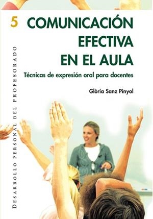 COMUNICACION EFECTIVA EN EL AULA | 9788478273997 | SANZ,GLORIA | Libreria Geli - Librería Online de Girona - Comprar libros en catalán y castellano
