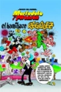 EL KAMIKAZE REGULEZ | 9788466626385 | IBAÑEZ | Llibreria Geli - Llibreria Online de Girona - Comprar llibres en català i castellà