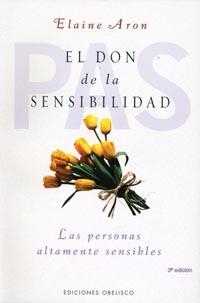 EL DON DE LA SENSIBILIDAD(LAS PERSONAS ALTAMENTE SENSIBLES) | 9788497772648 | ARON,ELAINE | Libreria Geli - Librería Online de Girona - Comprar libros en catalán y castellano