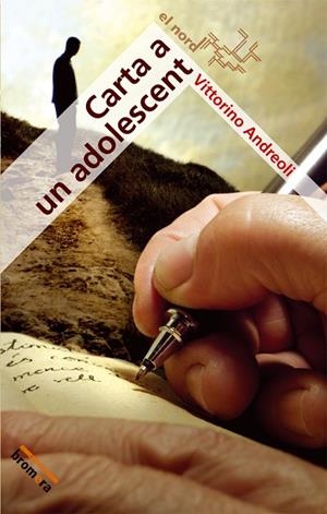 CARTA A UN ADOLESCENT | 9788498240856 | ANDREOLI,VITTORINO | Libreria Geli - Librería Online de Girona - Comprar libros en catalán y castellano