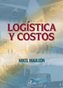 LOGISTICA Y COSTOS | 9788479787417 | MAULEON,MIKEL | Libreria Geli - Librería Online de Girona - Comprar libros en catalán y castellano