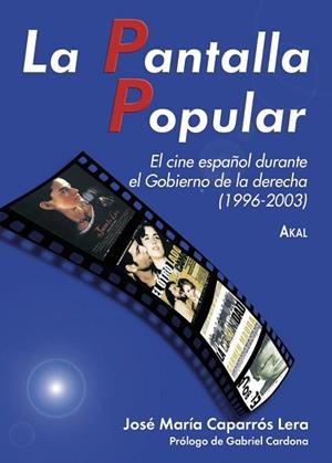 LA PANTALLA POPULAR | 9788446024149 | CAPARROS LERA,JOSE M. | Llibreria Geli - Llibreria Online de Girona - Comprar llibres en català i castellà