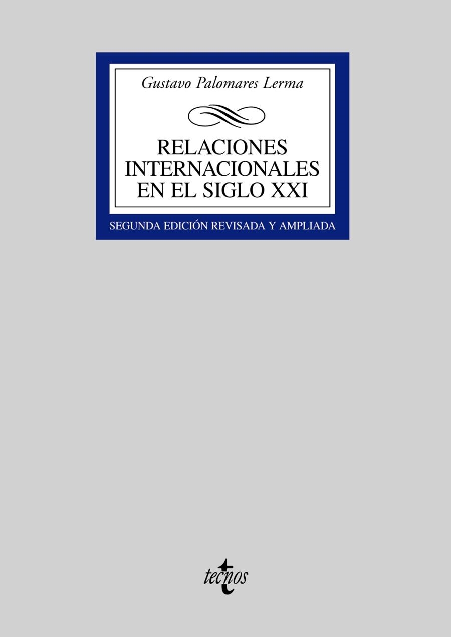 RELACIONES INTERNACIONALES EN EL SIGLO XXI | 9788430943548 | PALOMARES LERMA,GUSTAVO | Llibreria Geli - Llibreria Online de Girona - Comprar llibres en català i castellà
