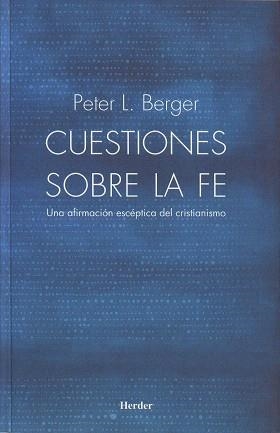 CUESTIONES SOBRE LA FE | 9788425424175 | BERGER, PETER L. | Llibreria Geli - Llibreria Online de Girona - Comprar llibres en català i castellà