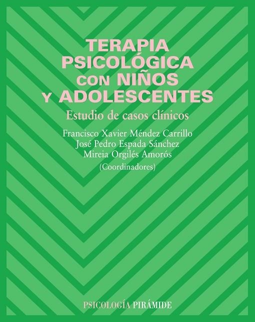 TERAPIA PSICOLOGICA CON NIÑOS Y ADOLESCENTES | 9788436820140 | Libreria Geli - Librería Online de Girona - Comprar libros en catalán y castellano