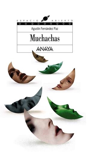 MUCHACHAS | 9788466747271 | FERNANDEZ PAZ,AGUSTIN | Llibreria Geli - Llibreria Online de Girona - Comprar llibres en català i castellà
