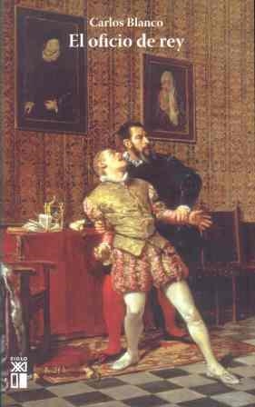 EL OFICIO DEL REY | 9788432312298 | BLANCO,CARLOS | Llibreria Geli - Llibreria Online de Girona - Comprar llibres en català i castellà