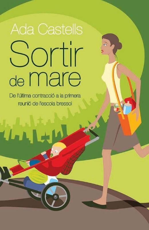 SORTIR DE MARE | 9788497871785 | CASTELLS,ADA | Libreria Geli - Librería Online de Girona - Comprar libros en catalán y castellano