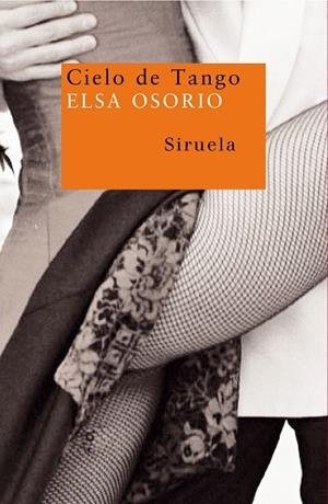 CIELO DE TANGO | 9788478449873 | OSORIO,ELSA | Libreria Geli - Librería Online de Girona - Comprar libros en catalán y castellano