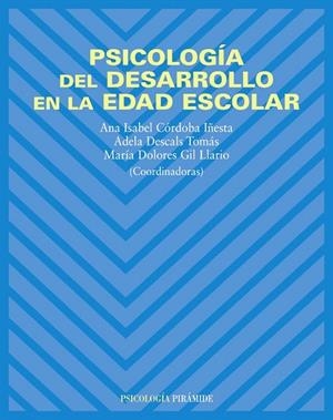PSICOLOGÍA DEL DESARROLLO EN LA EDAD ESCOLAR | 9788436820225 | A.A.V.V. | Libreria Geli - Librería Online de Girona - Comprar libros en catalán y castellano