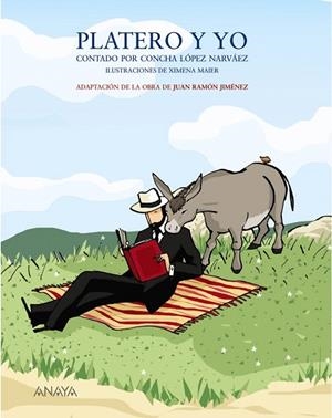 PLATERO Y YO CONTADO A LOS NIÑOS | 9788466751865 | JIMÉNEZ, JUAN RAMÓN/LÓPEZ NARVÁEZ, CONCHA | Libreria Geli - Librería Online de Girona - Comprar libros en catalán y castellano